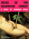 Hexes of the Deadwood Forest